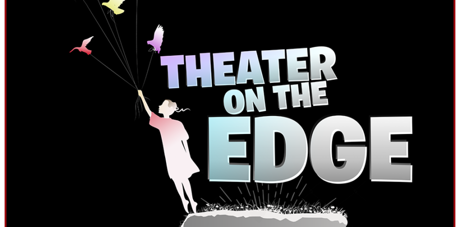 Introducing Theater On The Edge